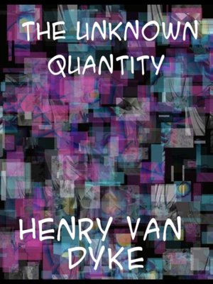 cover image of Unknown Quantity a Book of Romance and Some Half-Told Tales